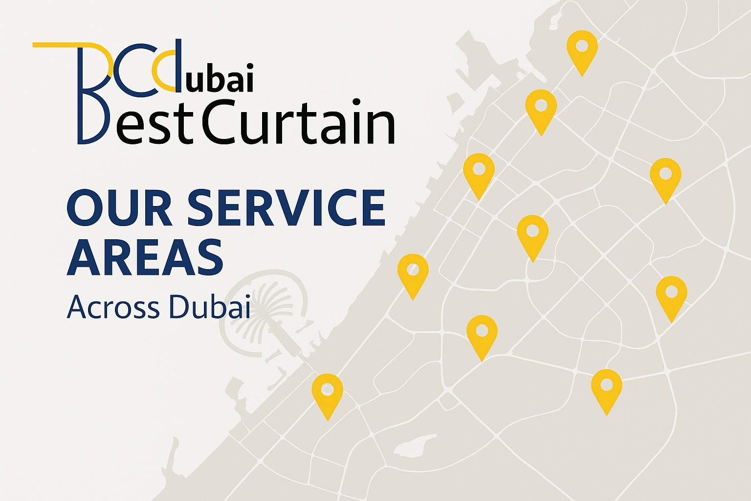 Best Curtain in Dubai 21 Best Curtain in Dubai service areas map with yellow location pins across Dubai